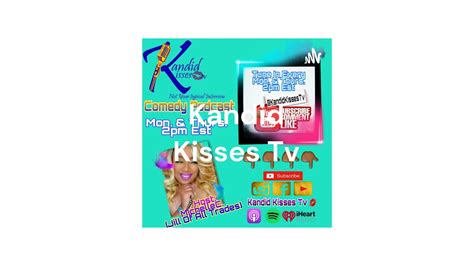 kandyskisses|Kandid Kisses Tv .